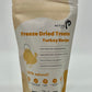 Special Offer Freeze Dried Raw Turkey Treats Dog